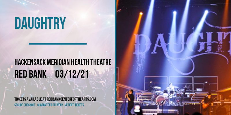 Daughtry at Hackensack Meridian Health Theatre tickets Daughtry at Hackensack Meridian Health Theatre