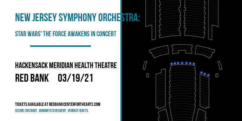 New Jersey Symphony Orchestra: Star Wars' The Force Awakens In Concert at Hackensack Meridian Health Theatre tickets New Jersey Symphony Orchestra: Star Wars' The Force Awakens In Concert at Hackensack Meridian Health Theatre