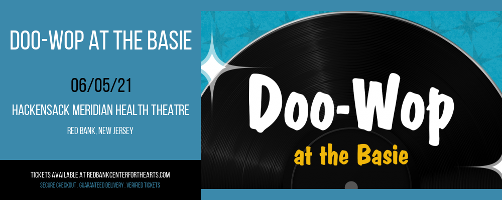 Doo-Wop at The Basie at Hackensack Meridian Health Theatre tickets Doo-Wop at The Basie at Hackensack Meridian Health Theatre
