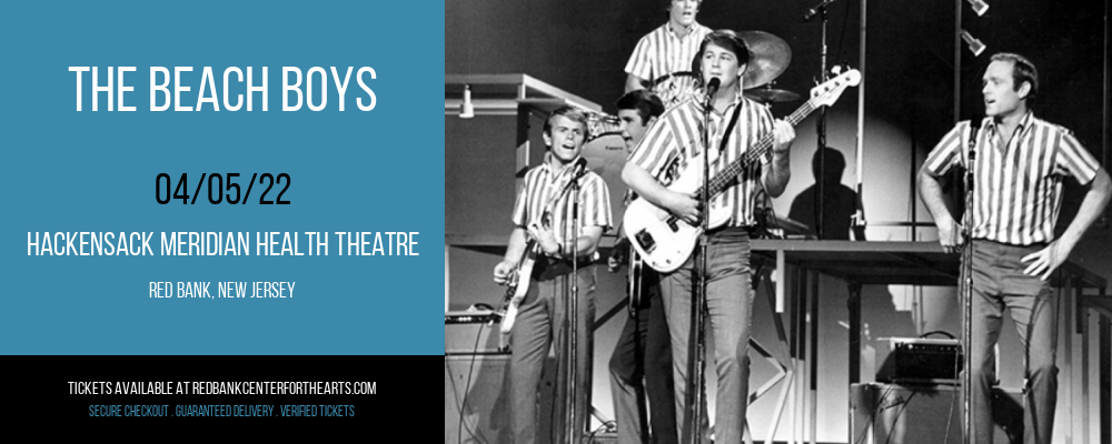 The Beach Boys at Hackensack Meridian Health Theatre tickets The Beach Boys at Hackensack Meridian Health Theatre