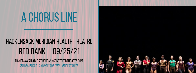 A Chorus Line at Hackensack Meridian Health Theatre tickets A Chorus Line at Hackensack Meridian Health Theatre