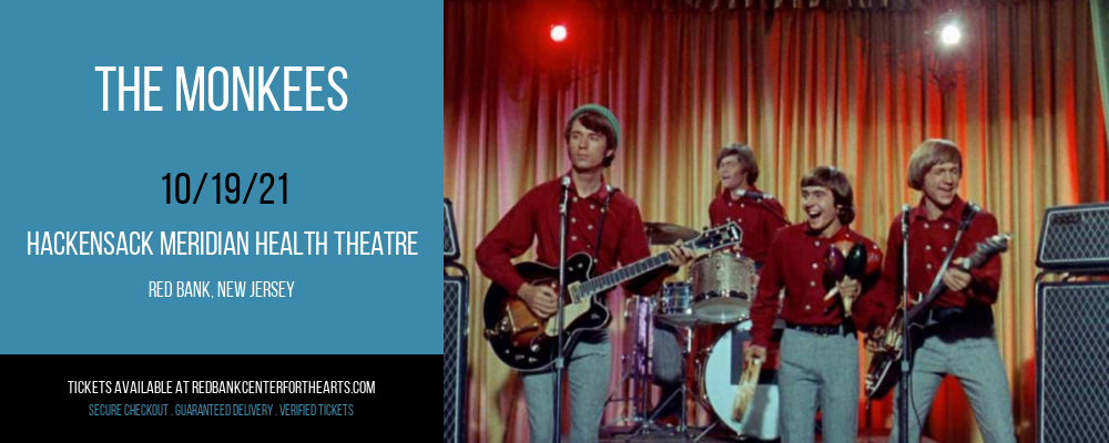 The Monkees at Hackensack Meridian Health Theatre tickets The Monkees at Hackensack Meridian Health Theatre