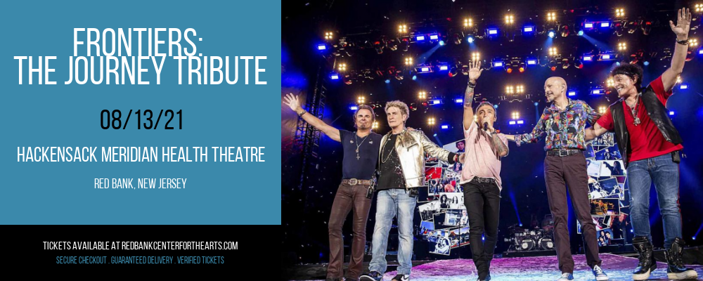 Frontiers: The Journey Tribute at Hackensack Meridian Health Theatre tickets Frontiers: The Journey Tribute at Hackensack Meridian Health Theatre
