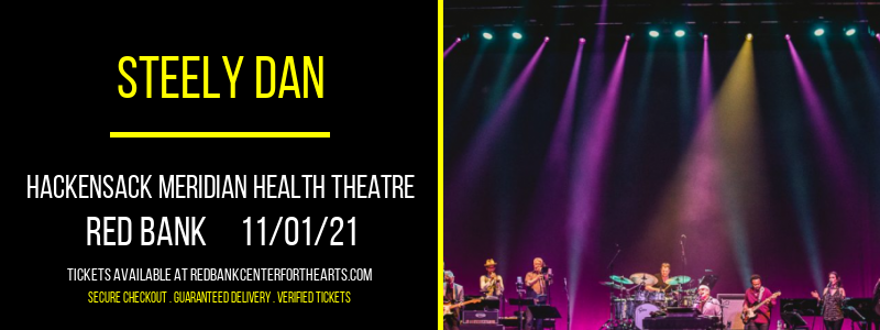 Steely Dan at Hackensack Meridian Health Theatre tickets Steely Dan at Hackensack Meridian Health Theatre