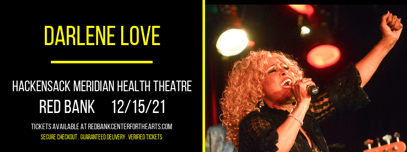 Darlene Love at Hackensack Meridian Health Theatre tickets Darlene Love at Hackensack Meridian Health Theatre