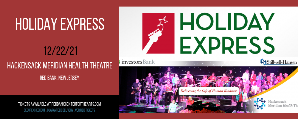 Holiday Express at Hackensack Meridian Health Theatre tickets Holiday Express at Hackensack Meridian Health Theatre