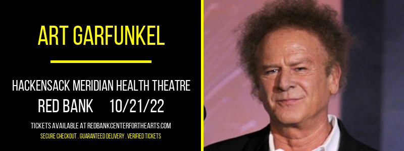Art Garfunkel at Hackensack Meridian Health Theatre tickets Art Garfunkel at Hackensack Meridian Health Theatre
