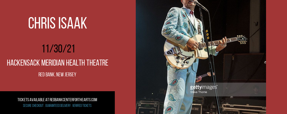 Chris Isaak at Hackensack Meridian Health Theatre tickets Chris Isaak at Hackensack Meridian Health Theatre