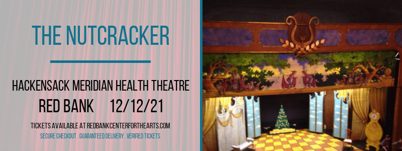 The Nutcracker at Hackensack Meridian Health Theatre tickets The Nutcracker at Hackensack Meridian Health Theatre
