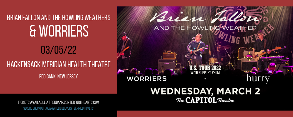 Brian Fallon and The Howling Weathers & Worriers at Hackensack Meridian Health Theatre tickets Brian Fallon and The Howling Weathers & Worriers at Hackensack Meridian Health Theatre