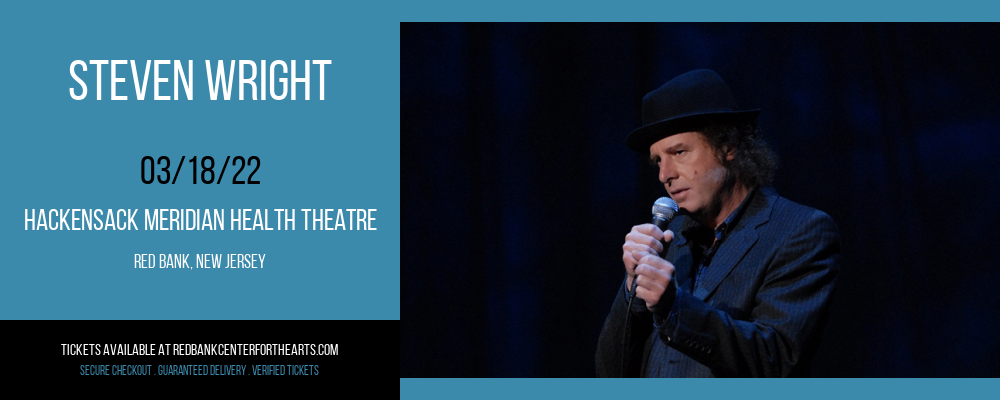 Steven Wright [POSTPONED] at Hackensack Meridian Health Theatre