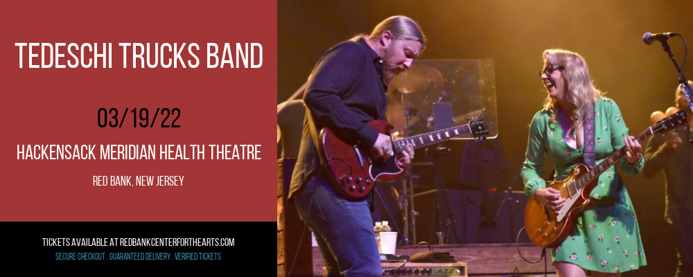 Tedeschi Trucks Band at Hackensack Meridian Health Theatre tickets Tedeschi Trucks Band at Hackensack Meridian Health Theatre