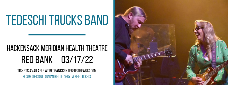 Tedeschi Trucks Band at Hackensack Meridian Health Theatre tickets Tedeschi Trucks Band at Hackensack Meridian Health Theatre