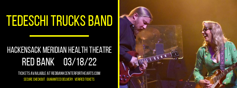 Tedeschi Trucks Band at Hackensack Meridian Health Theatre tickets Tedeschi Trucks Band at Hackensack Meridian Health Theatre