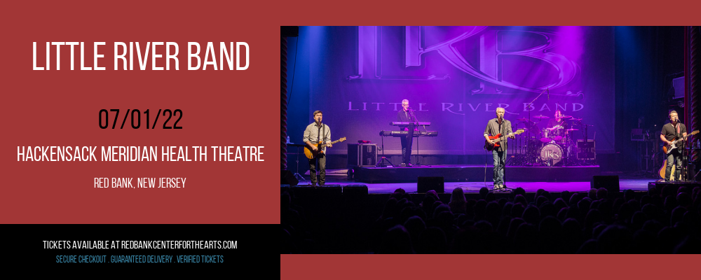 Little River Band at Hackensack Meridian Health Theatre