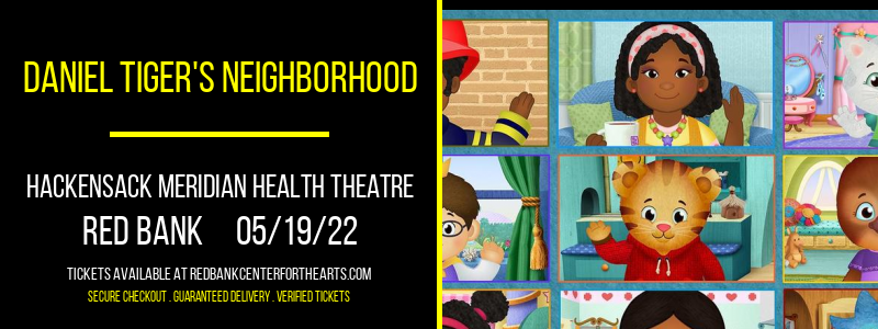 Daniel Tiger's Neighborhood at Hackensack Meridian Health Theatre
