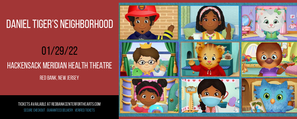 Daniel Tiger's Neighborhood at Hackensack Meridian Health Theatre tickets Daniel Tiger's Neighborhood at Hackensack Meridian Health Theatre