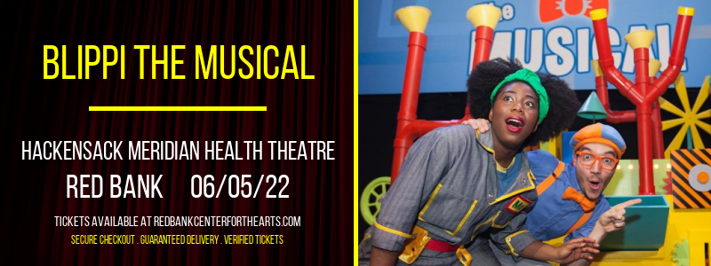 Blippi The Musical at Hackensack Meridian Health Theatre tickets Blippi The Musical at Hackensack Meridian Health Theatre
