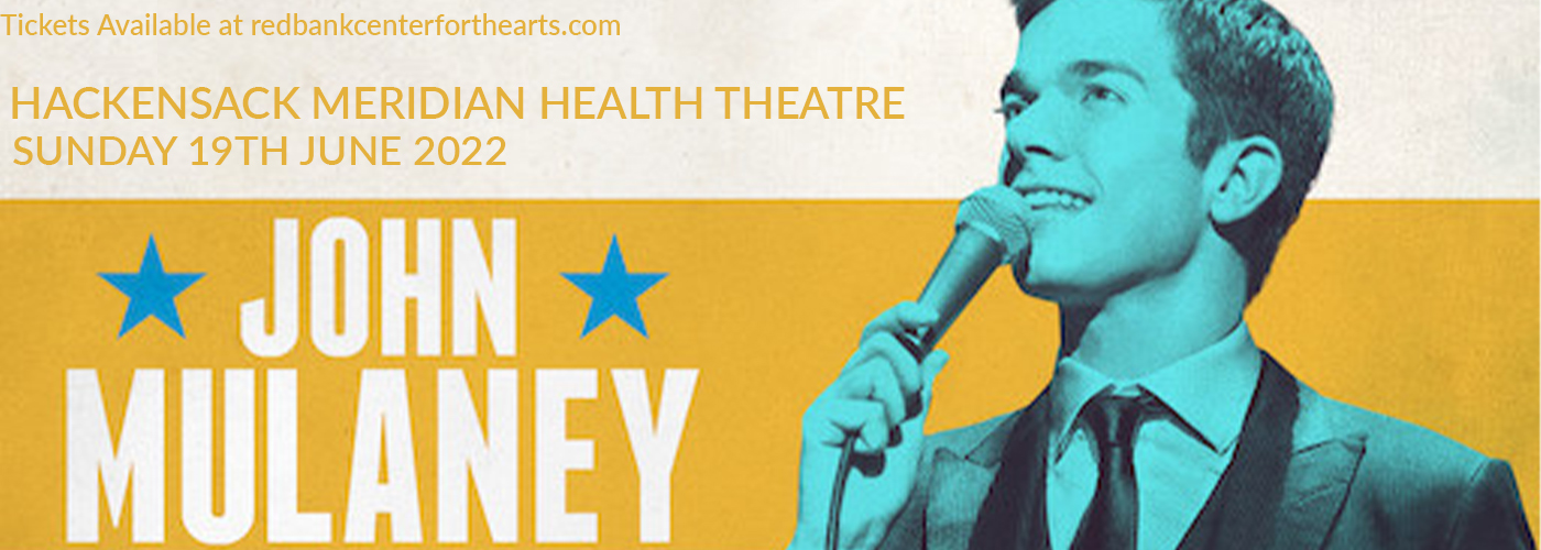 John Mulaney at Hackensack Meridian Health Theatre