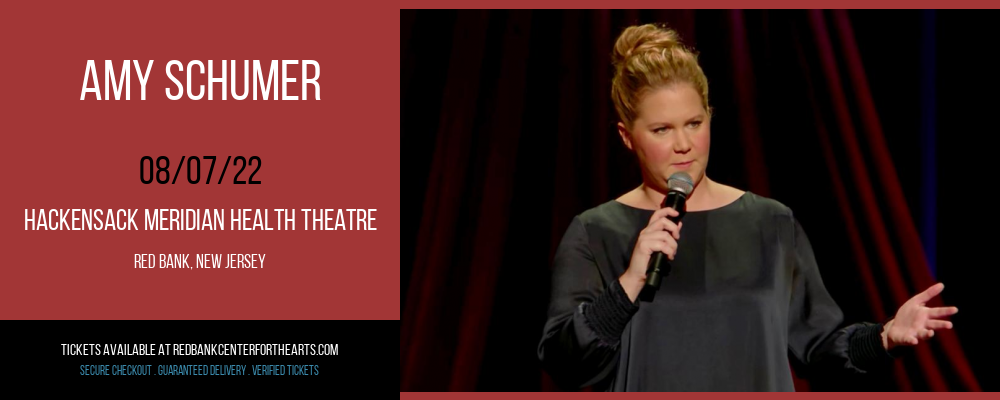 Amy Schumer at Hackensack Meridian Health Theatre tickets Amy Schumer at Hackensack Meridian Health Theatre