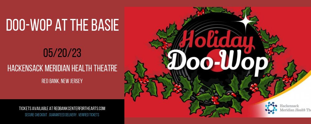 Doo-Wop at The Basie at Hackensack Meridian Health Theatre tickets Doo-Wop at The Basie at Hackensack Meridian Health Theatre