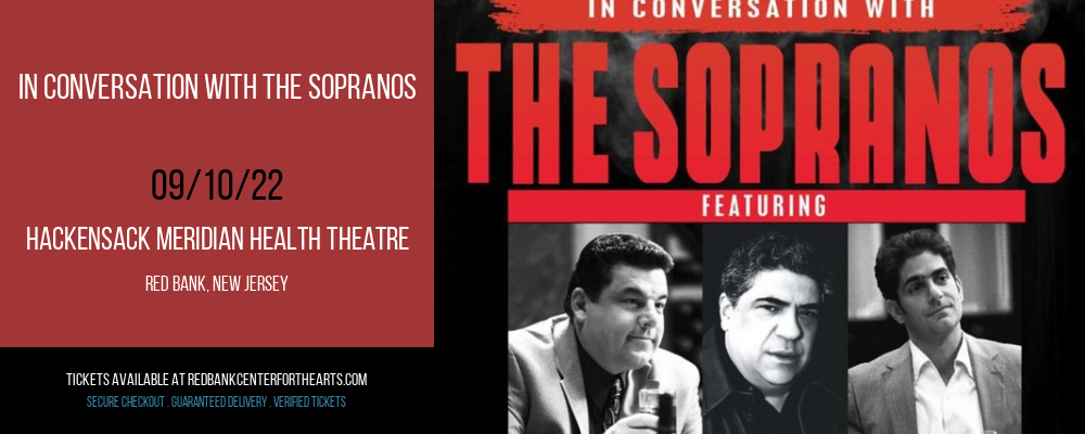 In Conversation with The Sopranos at Hackensack Meridian Health Theatre tickets In Conversation with The Sopranos at Hackensack Meridian Health Theatre