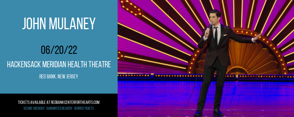John Mulaney at Hackensack Meridian Health Theatre tickets John Mulaney at Hackensack Meridian Health Theatre