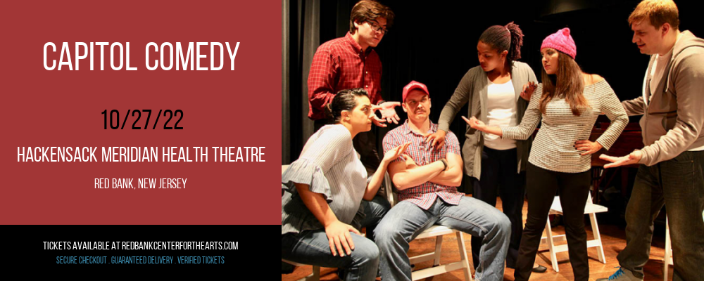 Capitol Comedy at Hackensack Meridian Health Theatre tickets Capitol Comedy at Hackensack Meridian Health Theatre
