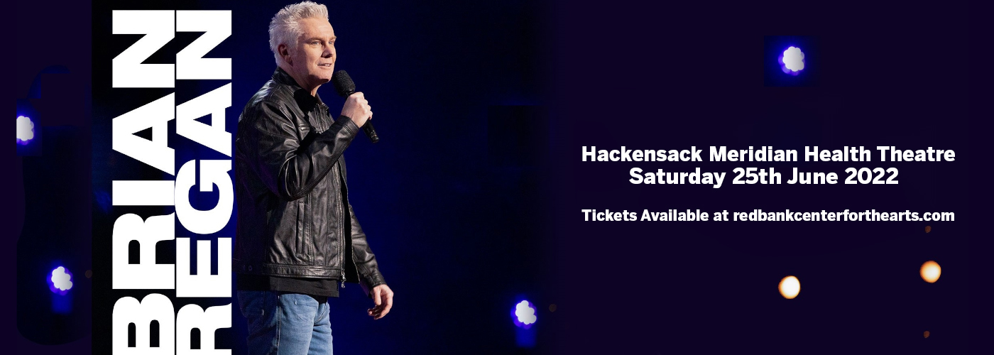 Brian Regan at Hackensack Meridian Health Theatre tickets Brian Regan at Hackensack Meridian Health Theatre