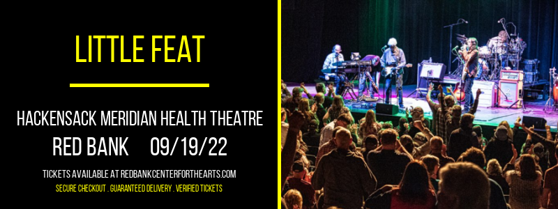 Little Feat at Hackensack Meridian Health Theatre tickets Little Feat at Hackensack Meridian Health Theatre