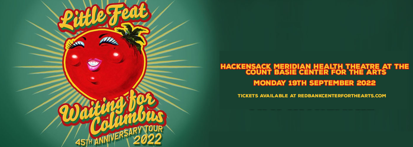 Little Feat at Hackensack Meridian Health Theatre tickets Little Feat at Hackensack Meridian Health Theatre
