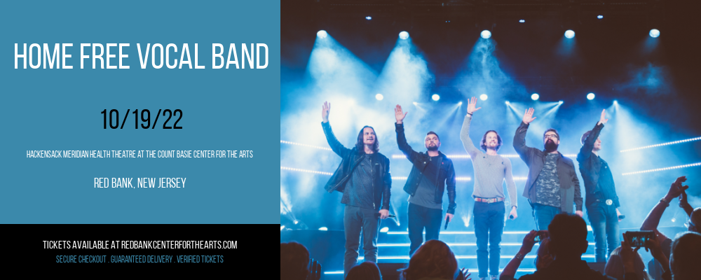 Home Free Vocal Band at Hackensack Meridian Health Theatre tickets Home Free Vocal Band at Hackensack Meridian Health Theatre