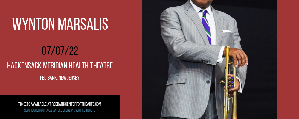 Wynton Marsalis [POSTPONED] at Hackensack Meridian Health Theatre