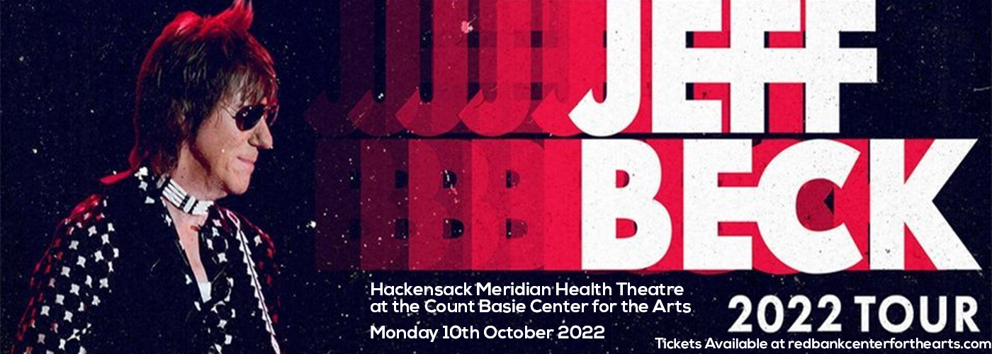 Jeff Beck at Hackensack Meridian Health Theatre tickets Jeff Beck at Hackensack Meridian Health Theatre