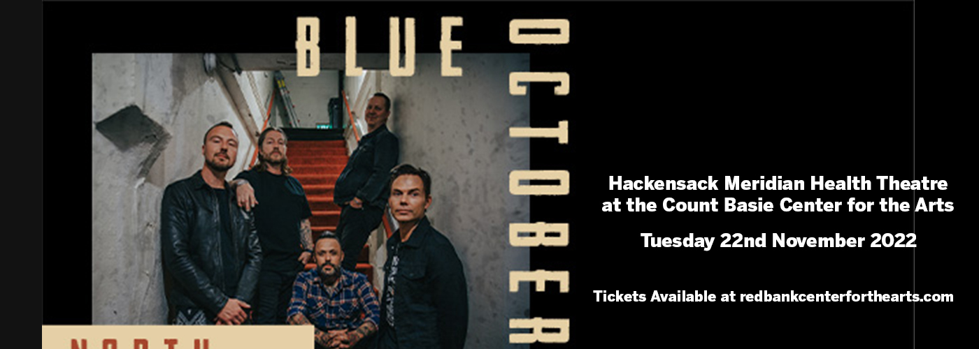 Blue October at Hackensack Meridian Health Theatre tickets Blue October at Hackensack Meridian Health Theatre