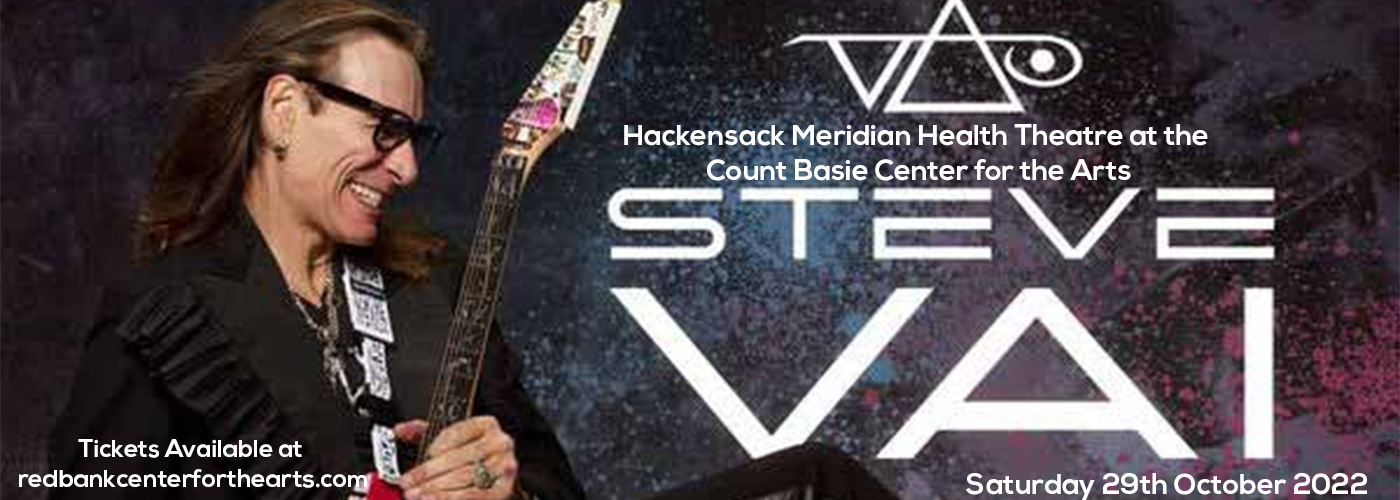 Steve Vai at Hackensack Meridian Health Theatre tickets Steve Vai at Hackensack Meridian Health Theatre