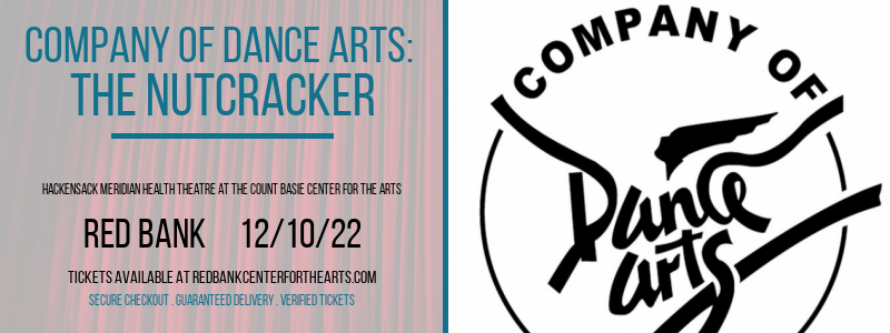 Company of Dance Arts: The Nutcracker at Hackensack Meridian Health Theatre tickets Company of Dance Arts: The Nutcracker at Hackensack Meridian Health Theatre