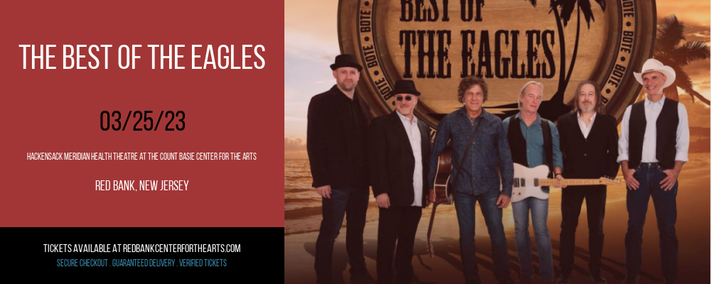 The Best of The Eagles at Hackensack Meridian Health Theatre tickets The Best of The Eagles at Hackensack Meridian Health Theatre