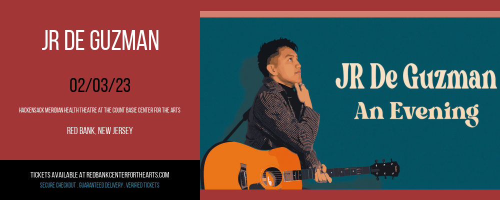 JR De Guzman at Hackensack Meridian Health Theatre tickets JR De Guzman at Hackensack Meridian Health Theatre