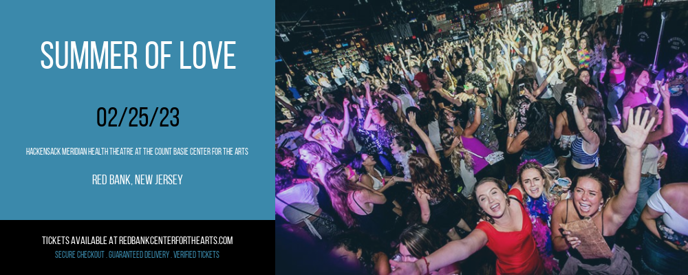 Summer of Love at Hackensack Meridian Health Theatre tickets Summer of Love at Hackensack Meridian Health Theatre