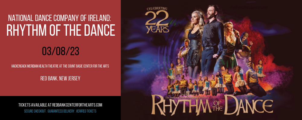 National Dance Company of Ireland: Rhythm of The Dance at Hackensack Meridian Health Theatre tickets National Dance Company of Ireland: Rhythm of The Dance at Hackensack Meridian Health Theatre