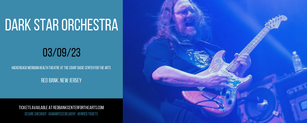Dark Star Orchestra at Hackensack Meridian Health Theatre tickets Dark Star Orchestra at Hackensack Meridian Health Theatre
