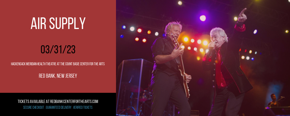 Air Supply at Hackensack Meridian Health Theatre tickets Air Supply at Hackensack Meridian Health Theatre