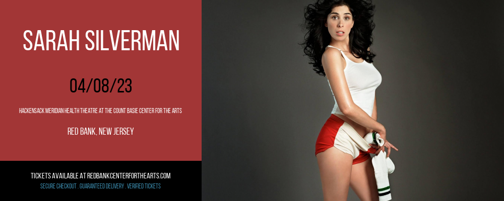 Sarah Silverman at Hackensack Meridian Health Theatre tickets Sarah Silverman at Hackensack Meridian Health Theatre