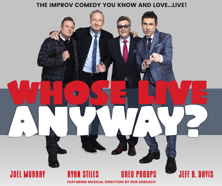 Whose Live Anyway? at Hackensack Meridian Health Theatre