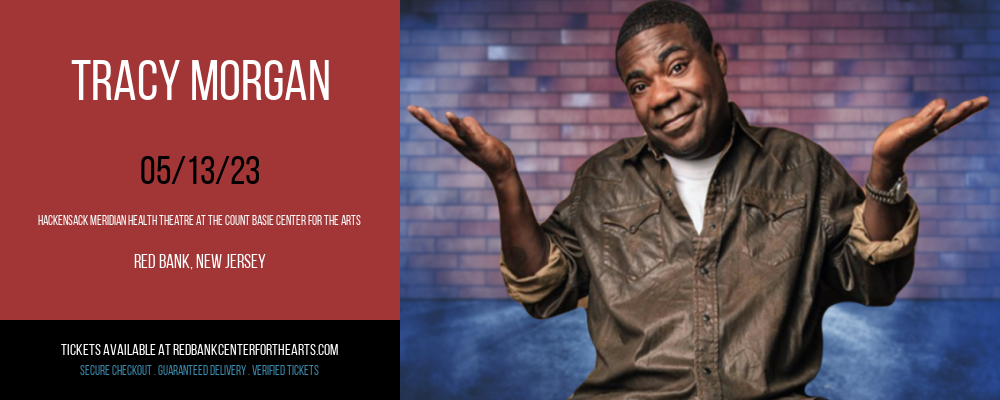Tracy Morgan at Hackensack Meridian Health Theatre tickets Tracy Morgan at Hackensack Meridian Health Theatre