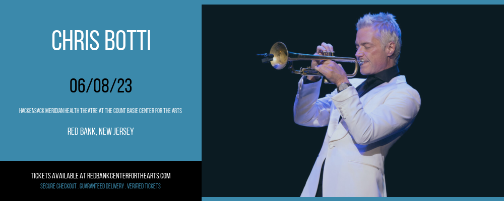 Chris Botti at Hackensack Meridian Health Theatre tickets Chris Botti at Hackensack Meridian Health Theatre