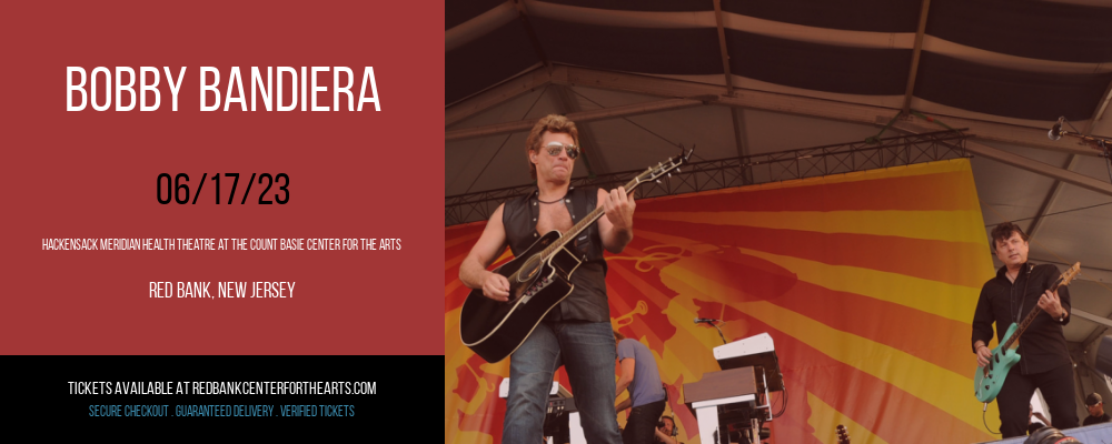 Bobby Bandiera at Hackensack Meridian Health Theatre tickets Bobby Bandiera at Hackensack Meridian Health Theatre