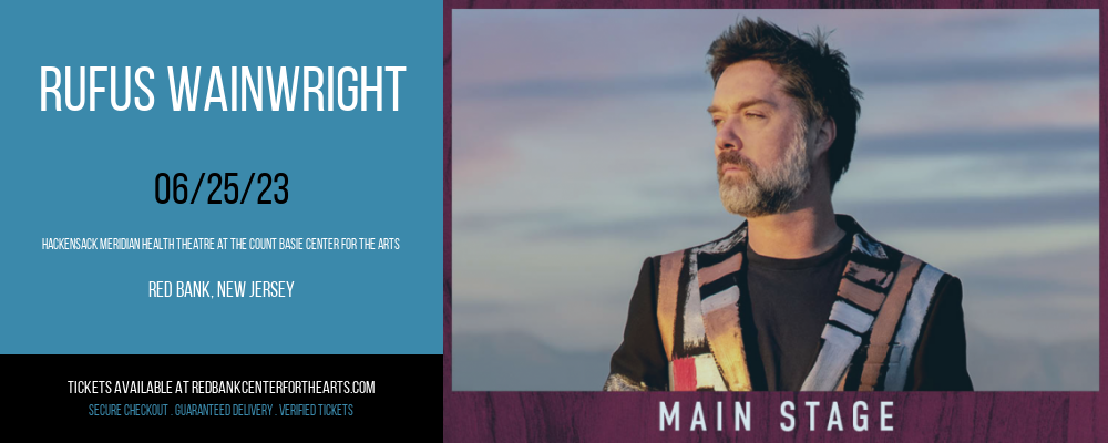 Rufus Wainwright at Hackensack Meridian Health Theatre tickets Rufus Wainwright at Hackensack Meridian Health Theatre