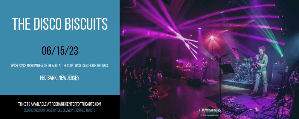The Disco Biscuits at Hackensack Meridian Health Theatre tickets The Disco Biscuits at Hackensack Meridian Health Theatre